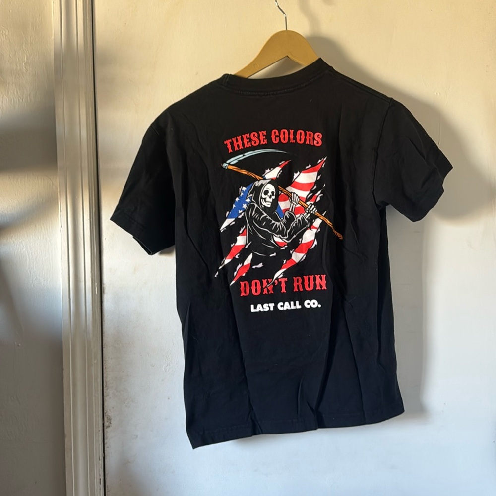 Last Call co. These colors don’t run shirt